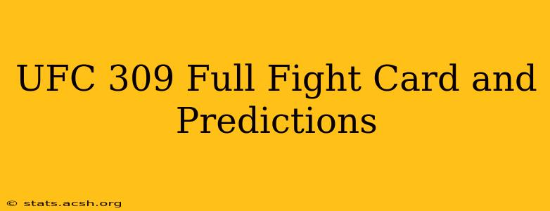 UFC 309 Full Fight Card and Predictions