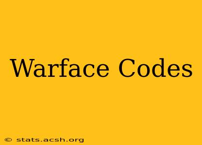 Warface Codes