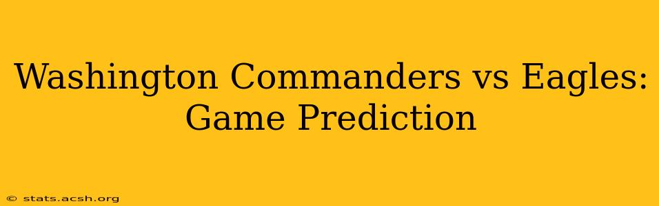 Washington Commanders vs Eagles: Game Prediction