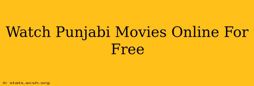 Watch Punjabi Movies Online For Free