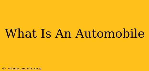 What Is An Automobile