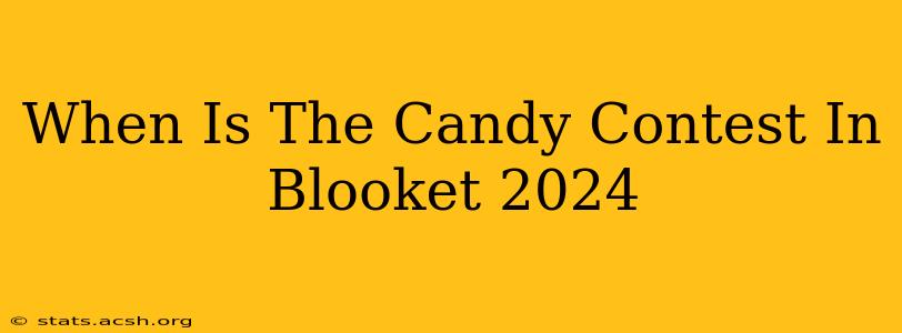 When Is The Candy Contest In Blooket 2024