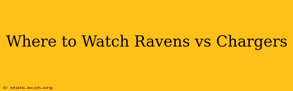 Where to Watch Ravens vs Chargers