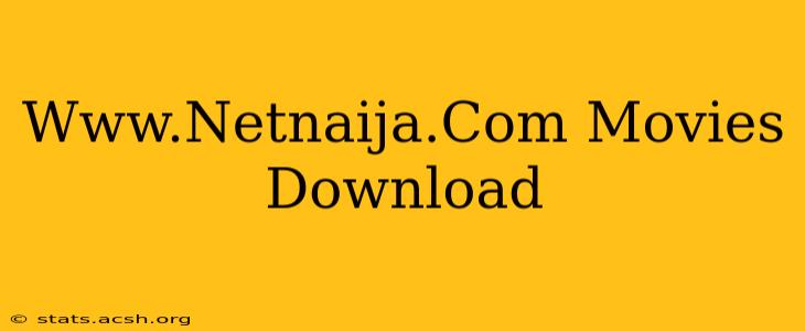 Www.Netnaija.Com Movies Download