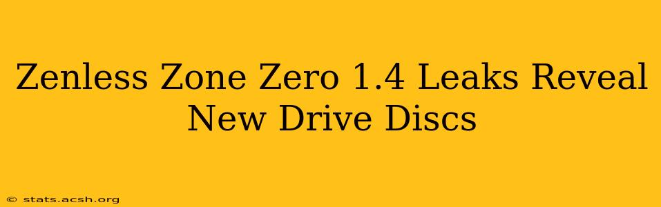 Zenless Zone Zero 1.4 Leaks Reveal New Drive Discs